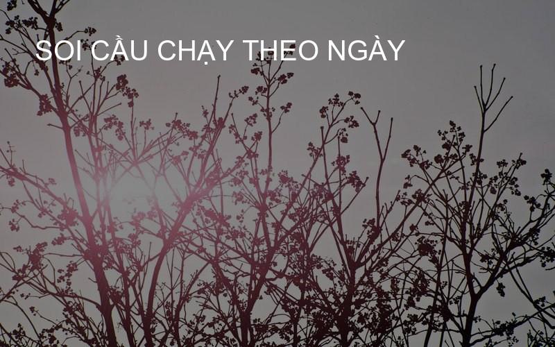 Soi cầu chạy theo ngày