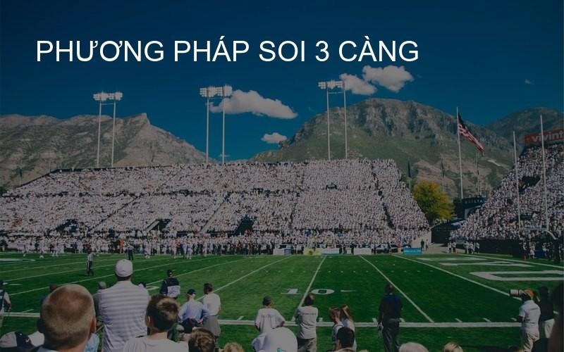 Phương pháp soi 3 càng