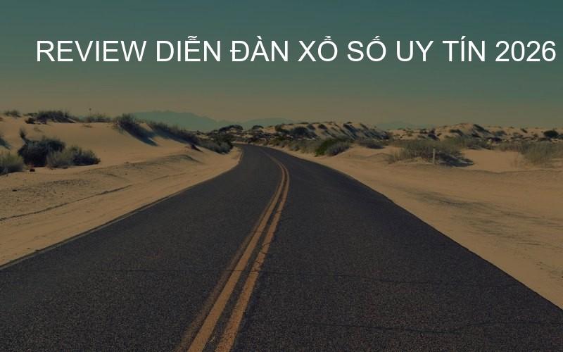 review diễn đàn xổ số uy tín 2026