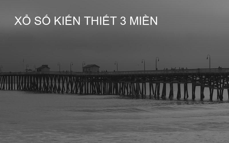 Xổ Số Kiến Thiết 3 Miền