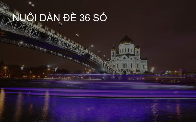 nuôi dàn đề 36 số