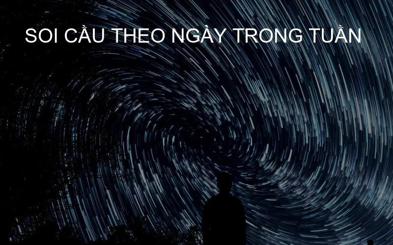 soi cầu theo ngày trong tuần