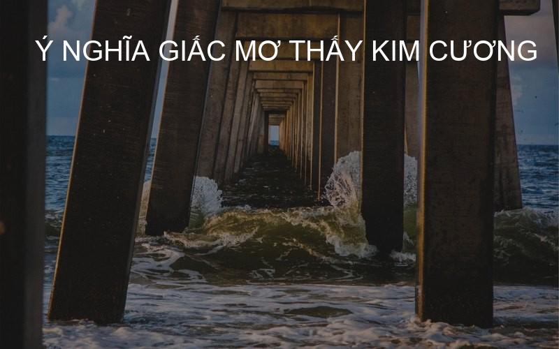 ý nghĩa giấc mơ thấy kim cương