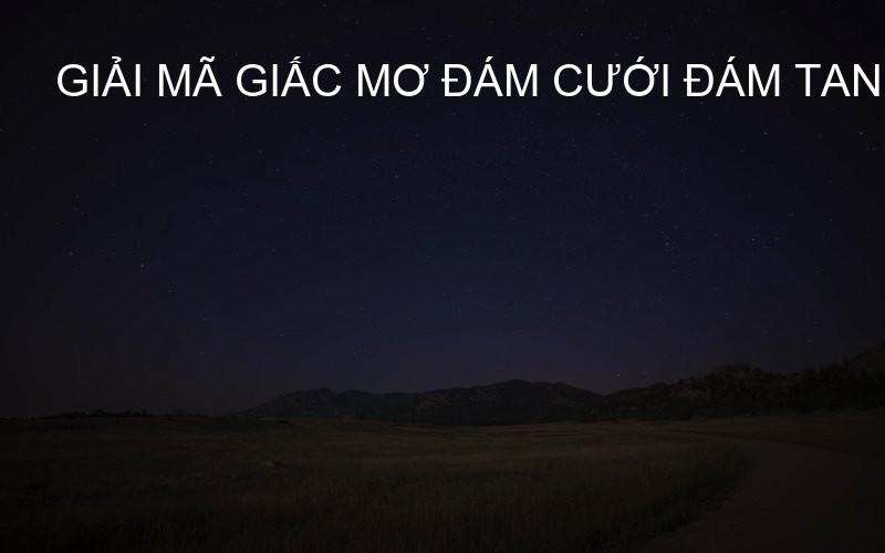 giải mã giấc mơ đám cưới đám tang