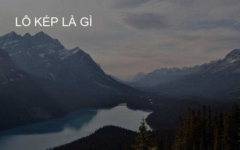 lô kép là gì