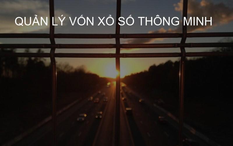 quản lý vốn xổ số thông minh