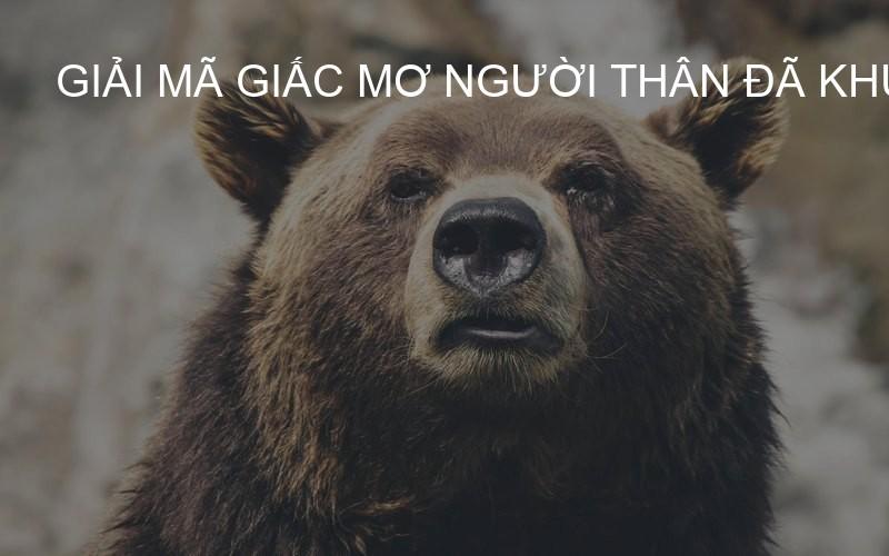 Giải mã giấc mơ người thân đã khuất
