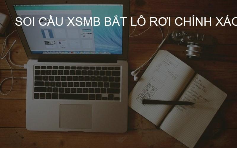 soi cầu XSMB bắt lô rơi chính xác