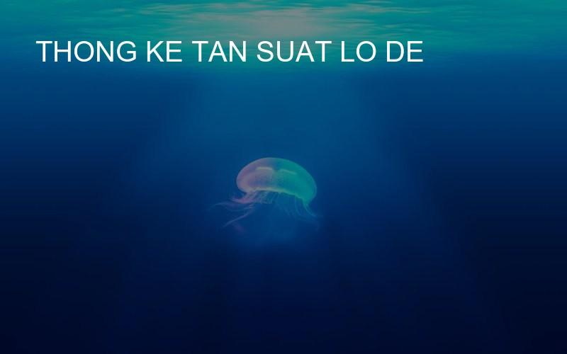 thong ke tan suat lo de