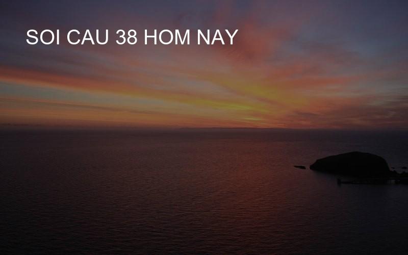 soi cau 38 hom nay