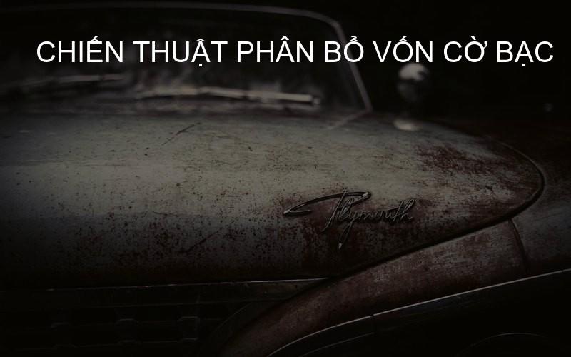 chiến thuật phân bổ vốn cờ bạc