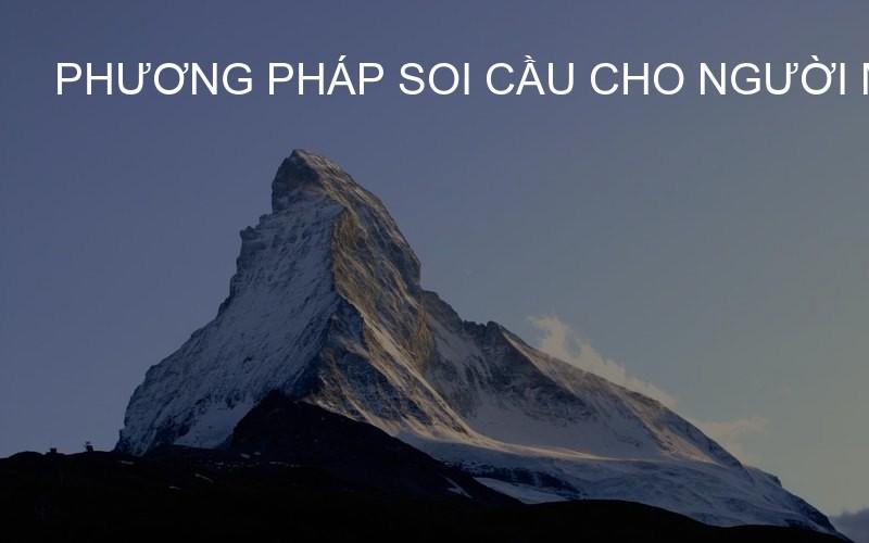 phương pháp soi cầu cho người mới