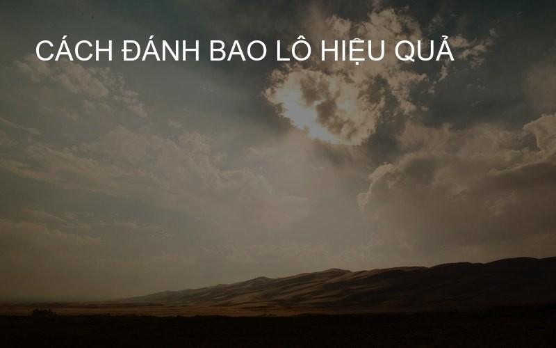 cách đánh bao lô hiệu quả