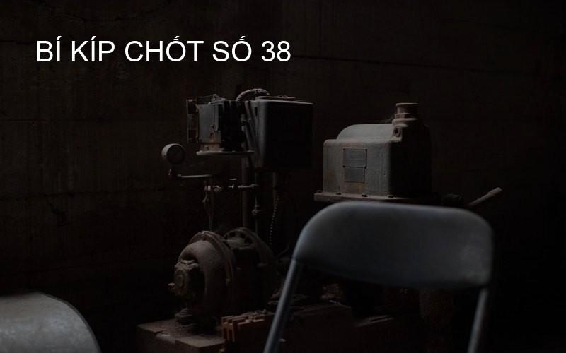 Bí kíp chốt số 38