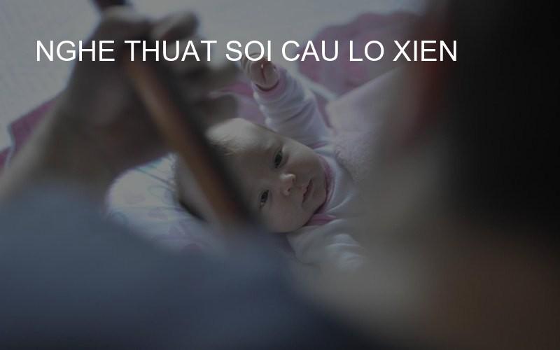 nghe thuat soi cau lo xien