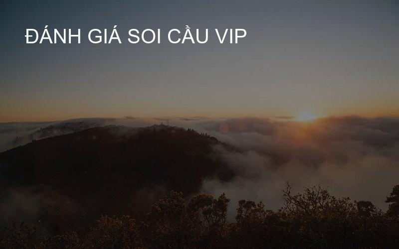 đánh giá soi cầu VIP