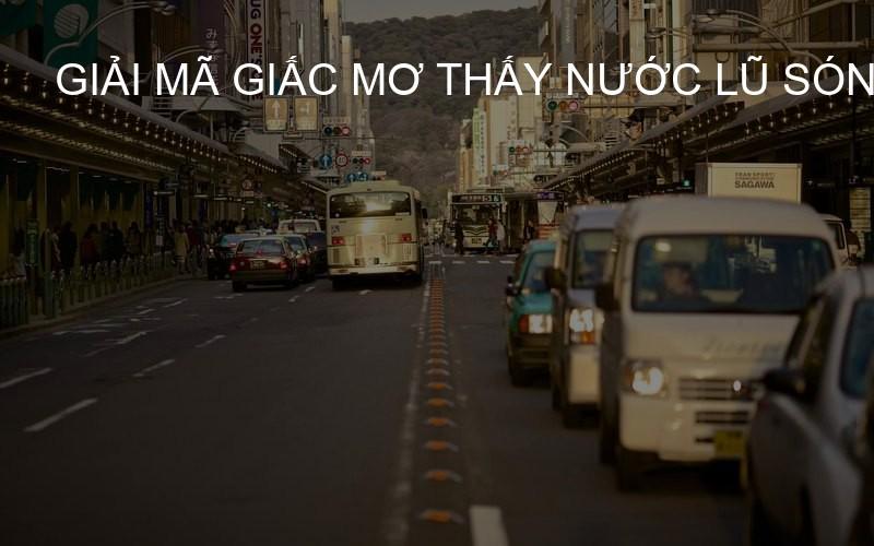 Giải mã giấc mơ thấy nước lũ sóng thần