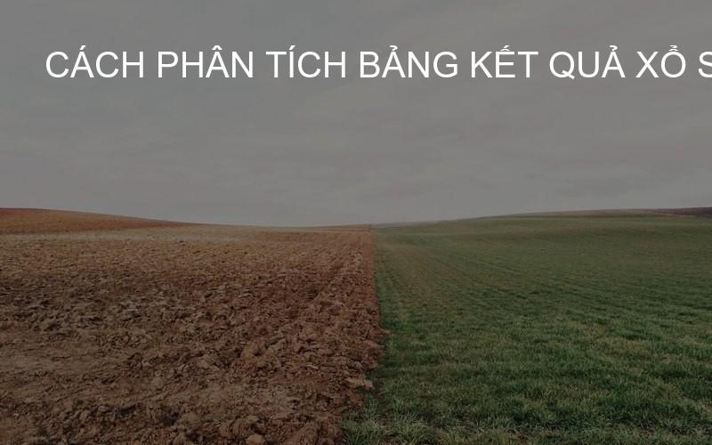 Cách phân tích bảng kết quả xổ số miền Bắc