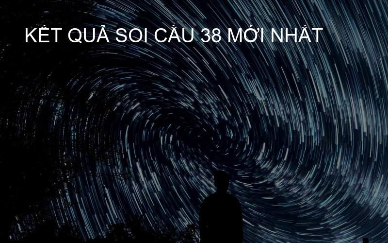 Kết quả soi cầu 38 mới nhất