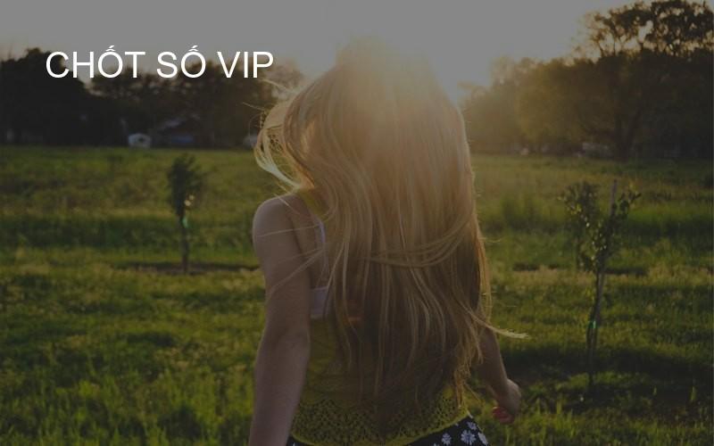 chốt số VIP