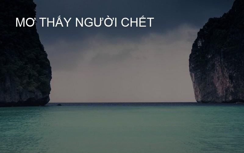 mơ thấy người chết