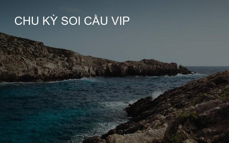 chu kỳ soi cầu VIP