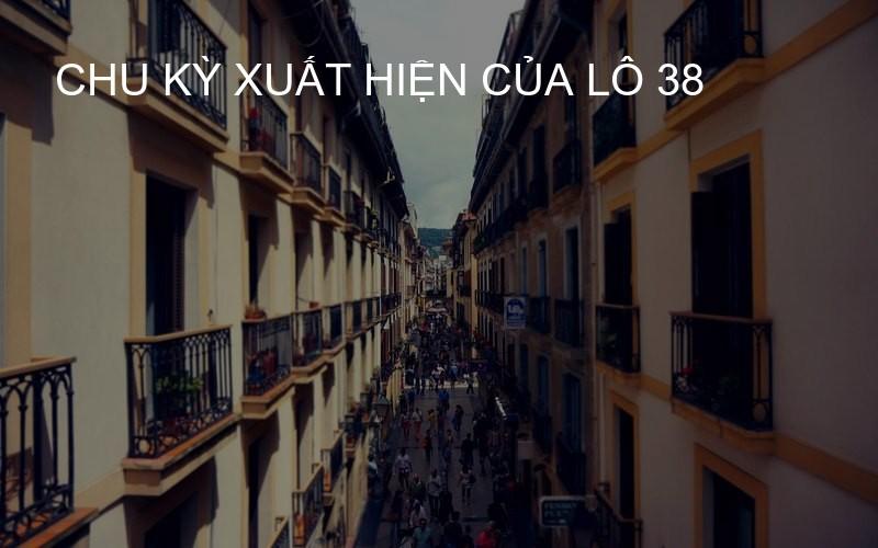 chu kỳ xuất hiện của lô 38