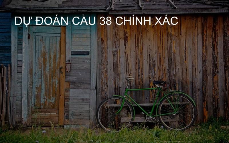 dự đoán cầu 38 chính xác