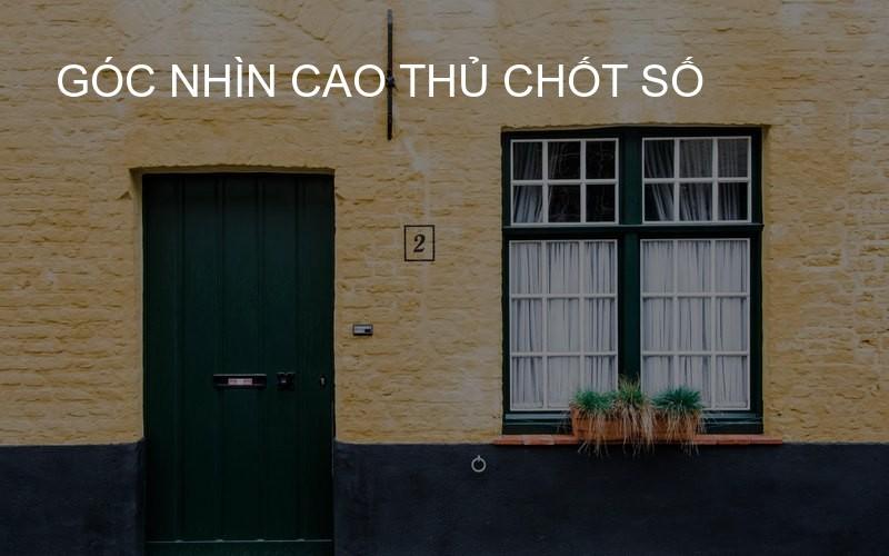 góc nhìn cao thủ chốt số