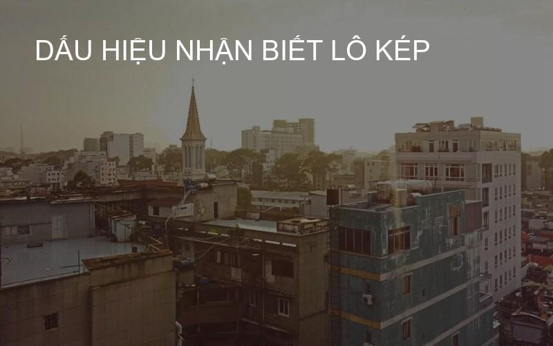 Dấu hiệu nhận biết lô kép