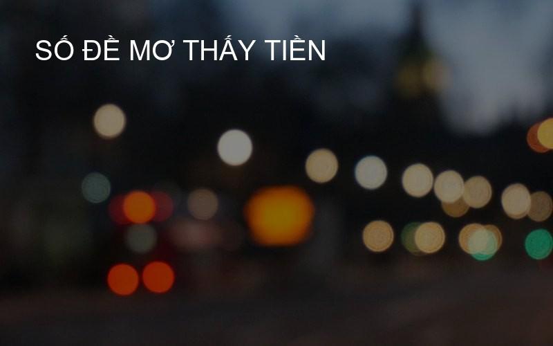 Số đề mơ thấy tiền