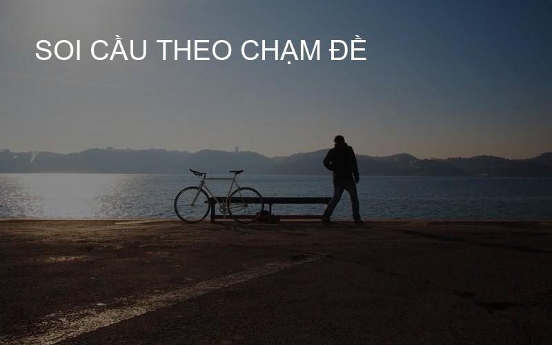 soi cầu theo chạm đề