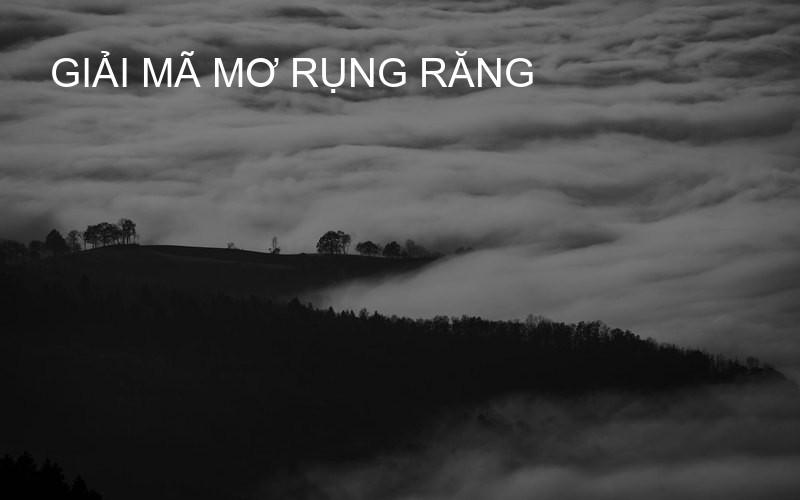 Giải mã mơ rụng răng