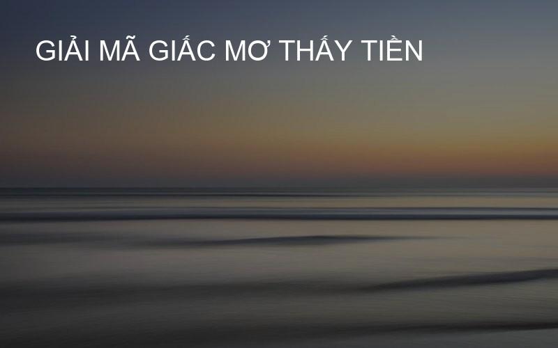 Giải mã giấc mơ thấy tiền