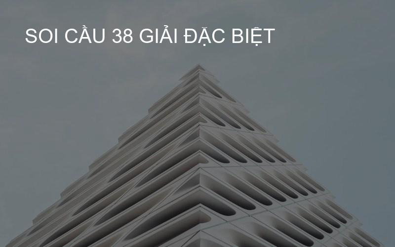 soi cầu 38 giải đặc biệt