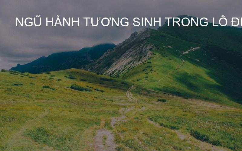 ngũ hành tương sinh trong lô đề