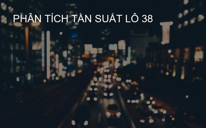 phân tích tần suất lô 38