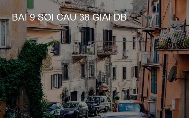 bai 9 soi cau 38 giai db