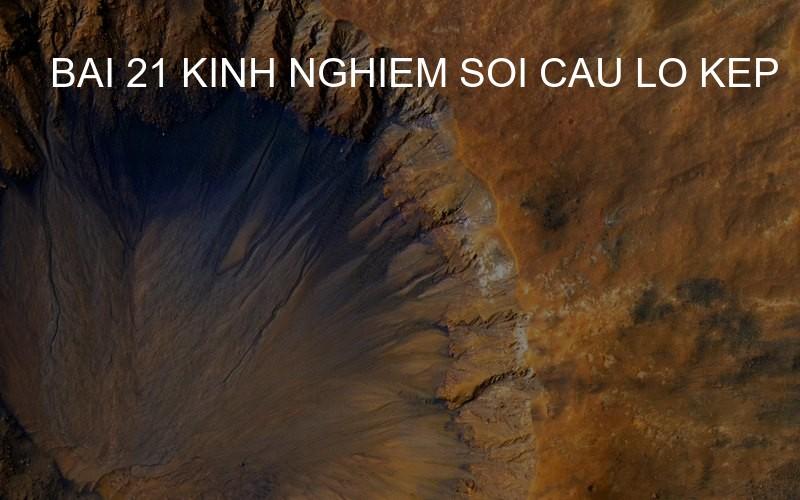 bai 21 kinh nghiem soi cau lo kep
