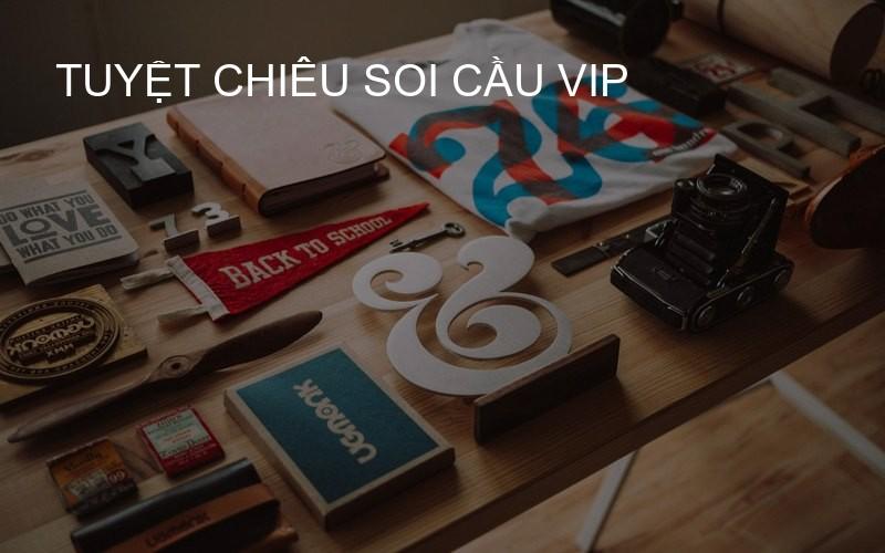 tuyệt chiêu soi cầu VIP